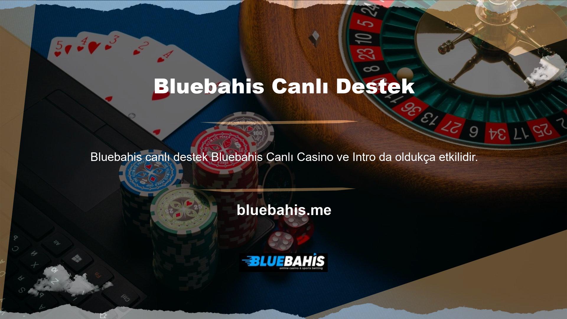Bu bölümde sadece poker oyunları için değil aynı zamanda rulet ve blackjack gibi seçenekler için de Bluebahis Casino'ya kayıt olmak için en güncel oyunların tümüne erişebilir ve canlı desteğin keyfini çıkarabilirsiniz